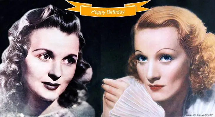 birthday wishes, happy birthday, greeting card, born december 27, famous birthdays, american actress, dorris bowdon, film star, classic movies, the grapes of wrath, drums along the mohawk, the moon is down, marlene dietrich, witness for the prosecution, the blue angel, german singer, falling in love again,