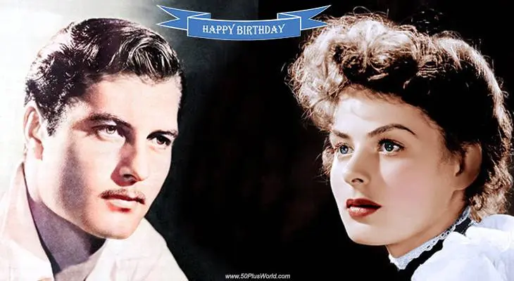 birthday wishes, happy birthday, greeting card, born august 29, famous birthdays, george montgomery, ingrid bergman, film stars, actor, swedish actress, classic movies, gaslight, casablanca, notorious, riders of the purple sage, last of the duanes, tv shows, westerns, cimarron city, academy award